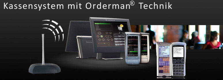 Orderman Kassensysteme, iPod Kassensysteme, iPad Kassensysteme, Kassenhardware